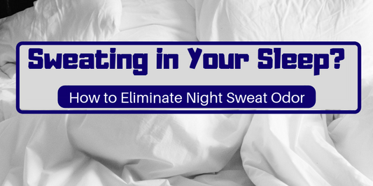 How to Eliminate Night Sweat OdorWhy do I Sweat So Much When I SleepCauses of Night Sweats in WomenNight Sweat SymptomsEliminate Night Sweat Odor from Clothing & Linens