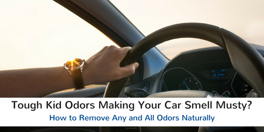 Tough Kid Odors Making Your Car Smell Musty? How to Remove Any and All Odors Naturally